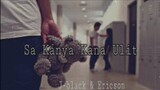 Sa Kanya Kana Ulit - J-black & Ericson ( BREAK UP SONG ) Lyrics