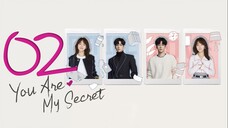 🇨🇳EP2 You Are My Secret (2024)