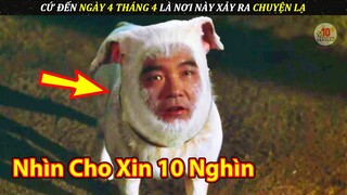 Nơi Này Cứ Đến 4 Giờ 44 Phút Ngày 4 Tháng 4 Là Liên Tục Xảy Ra Chuyện Lạ