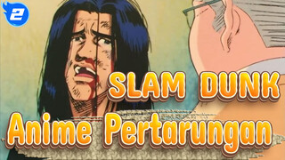 SLAM DUNK | Seperti yang Kita Tahu, Ini adalah Anima Pertarungan_2