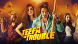 Teefa in Trouble (2018) Hindi -