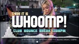 Tag Team - WHOOMP! There It Is [ Break Bounce ] 130BPM