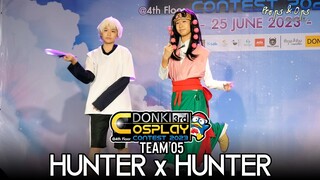 ทีม 05 HUNTER x HUNTER ในงาน DONKI 3rd Cosplay Contest 2023