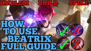 How to use Beatrix guide & best build mobile legends ml