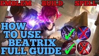 How to use Beatrix guide & best build mobile legends ml