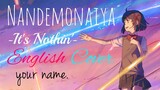 ENGLISH "Nandemonaiya" Your Name. (Akane Sasu Sora)