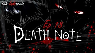 Ep 18 | Sub Indonesia | Death Note