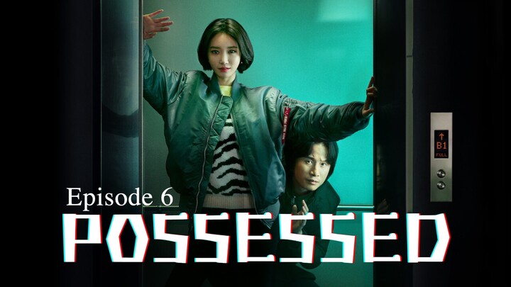 🇰🇷 | Possessed Episode 6 [ENG SUB]