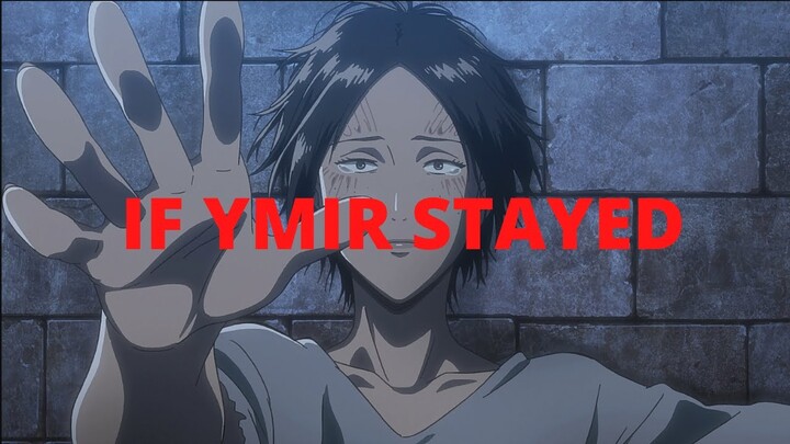 Attack On Titan: What If Ymir Stayed Part 1