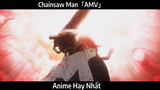 Chainsaw Man「AMV」Hay Nhất