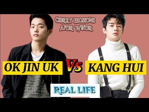 Ok Jin Uk x Kang Hui (Cherry Blossoms After Winter) |lifestyle, Real name, Age, birthday & Net worth