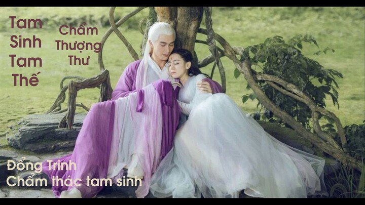 Tam sinh tam thế - chẩm thượng thư ost