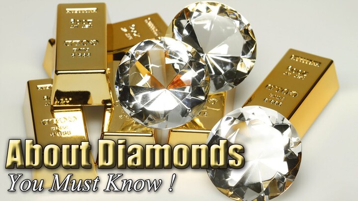 Understanding About Diamonds You Must Know