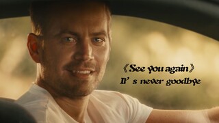 MV remix "See you Again" didedikasikan untuk Paul Walker Wiz Khalifa & Charlie Puth Fast and Furious