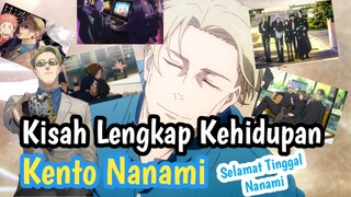 Kisah Lengkap Kehidupan Kento Nanami | Jujutsu Kaisen S1&S2