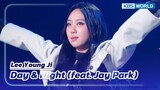 Day & Night (feat. Jay Park) - Lee Young Ji (The Seasons) | KBS WORLD TV 230224