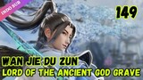 Lord Of The Ancient God Grave Episode 149 Sub Indo