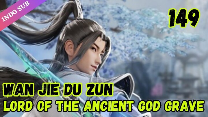 Lord Of The Ancient God Grave Episode 149 Sub Indo