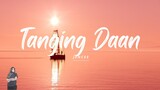 Tanging Daan | Jen Cee (Official Lyric)