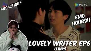 (EMO HOURS!!!) Lovely Writer EP6 (นับสิบจะจูบ) - REACTION