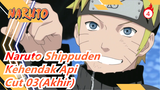 Naruto Shippuden the Movie: Kehendak Api  Cut 03(Akhir)_4