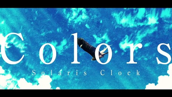 『Colors』 - Solaris Clock MV