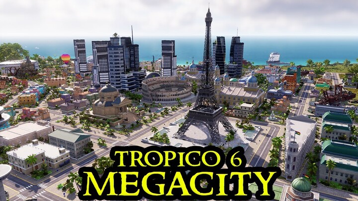MONUMENTS - Tropico 6 MEGACITY #21 - Fresh Start City Builder ALL DLCs Strategy