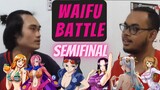 WAIFU BATTLE: SEMIFINAL || Semakin aggresive 😋(One Piece)