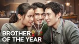 Brother of the Year👦🏆🎖️ (Thai Movie ft. Yaya)