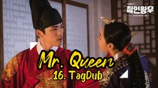 16- Mr. Queen 👑 TagDub kdrama ✔️