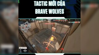 Chiến thuật mới của team Brave Wolves