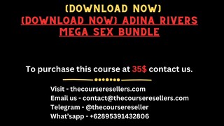 [Download Now] Adina Rivers Mega Sex Bundle
