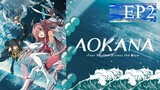 Aokana Four Rhythm across the Blue Episode 2
