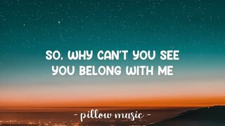 You Belong With Me Lyric Video by Taylor Swift