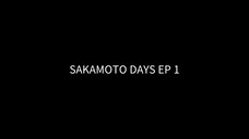 Sakamoto Days Ep 1