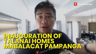 Inauguration of Talanai Homes In Dau Mabalacat