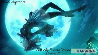 Nightcore - Dreams II