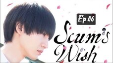 Scum’s wish | kuzu no Honkai | ep.06 | eng | thai