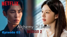 Alchemy Of Souls 2 Eps 03 Sub Indo