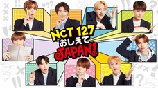 [2019] NCT 127 | Teach Me Japan! Lesson 1 ~ Episode 3