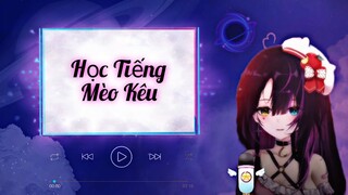 154♫ Học Tiếng Mèo Kêu | Suri Mukeki 💜☂️