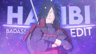 MADARA X HABIBI😉 [AMV/EDIT] || ANIME EDITZ|| ||BADASS EDIT||