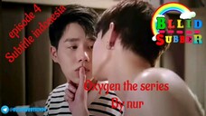 🌈🌈Oxygen The Series🌈🌈ind.sub Ep.04 *2020* BL/Bromance_🇹🇭🇹🇭🇹🇭 By.BLLIDSubber