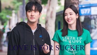 LOVE IS FOR SUCKER 2022 EP10