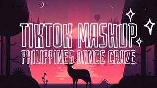 Best TikTok Mashup Philippines 🇵🇭 2021 (Dance Craze)