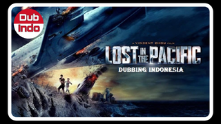 Film Lost In The Pacific Dub Indo