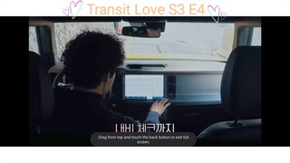 Transit Love S3 E4 Eng Sub