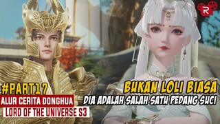 Bukan Loli Biasa Dia Adalah Salah Satu Tujuh Pedang Suci - Alur Cerita Lord of the Universe Part 17