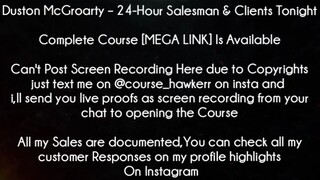 Duston McGroarty Course 24-Hour Salesman & Clients Tonight Download