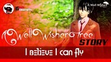 I BELIEVE I CAN FLY ( A WELL WISHER TREE ) STORY VM BY ASRED